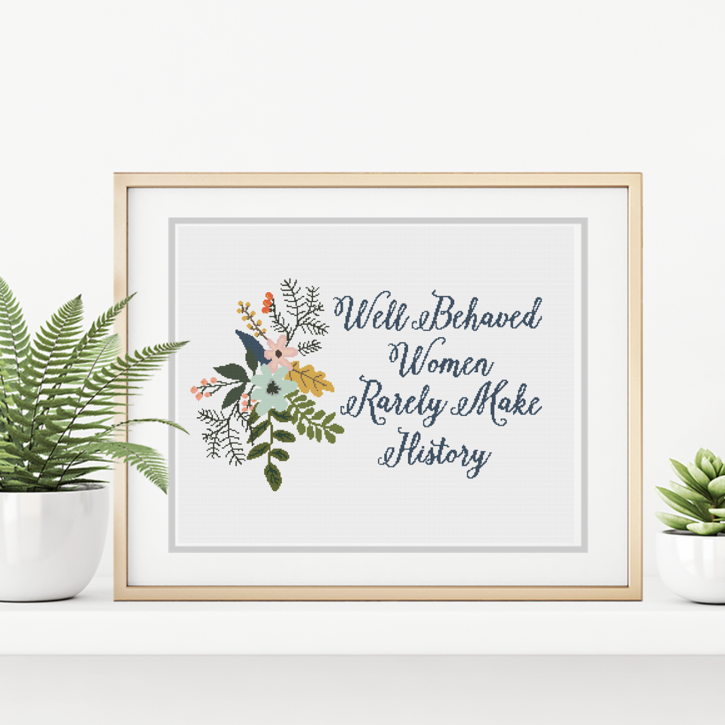 Well behaved Women Cross Stitch Pattern by Peppermint Purple