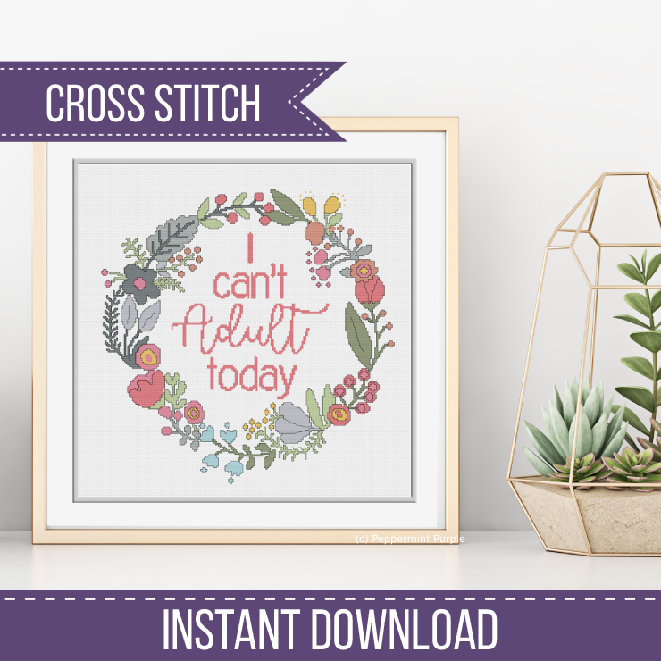 I can't Adult Today Cross Stitch Cross Stitch Pattern by Peppermint Purple