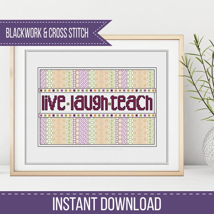 Live Laugh Teach Blackwork Pattern by Peppermint Purple