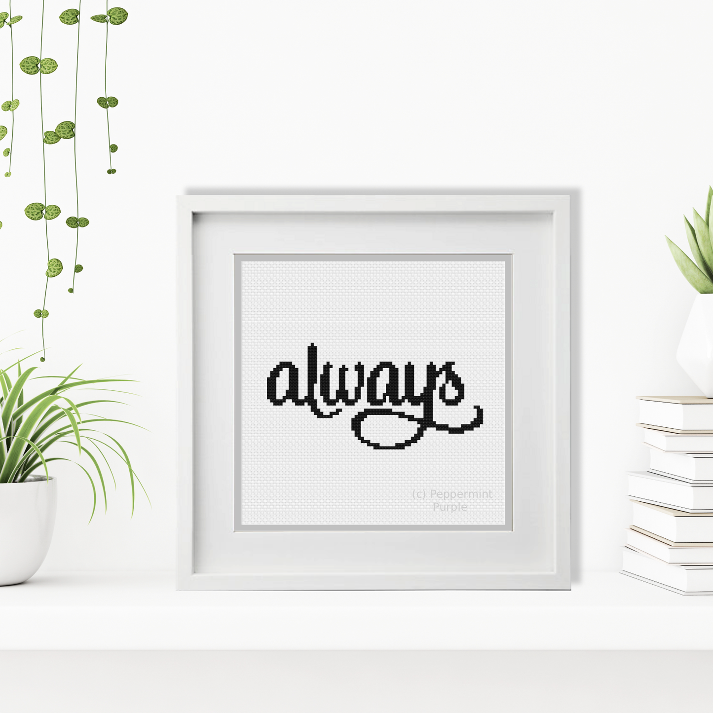 Always Cross Stitch Pattern by Peppermint Purple