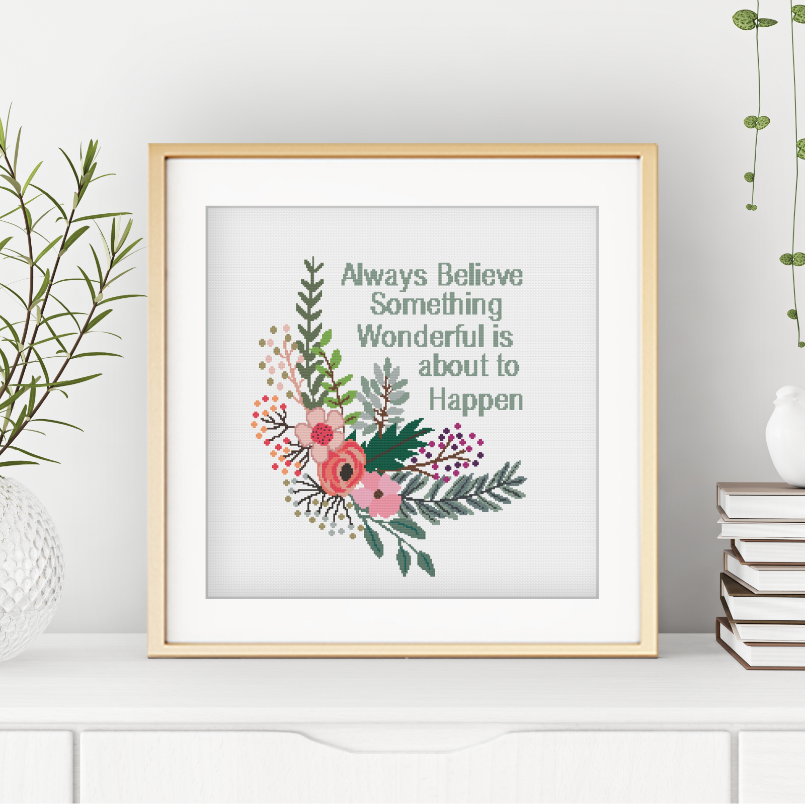 Always Believe Cross Stitch Pattern by Peppermint Purple