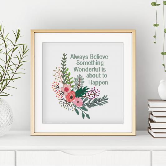 Always Believe Cross Stitch Pattern by Peppermint Purple